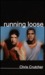 Running Loose (Paperback)