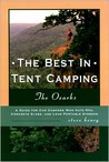 The Best in Tent Camping: The Ozarks The Best in Tent Camping: The Ozarks