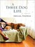 A Three Dog Life (Hardcover)