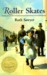 Roller Skates (Hardcover)