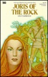Joris of the Rock: The Neustrian Cycle (Forgotten Fantasy Library, Vol 9)