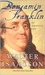 Benjamin Franklin by Walter Isaacson Benjamin Franklin by Walter Isaacson