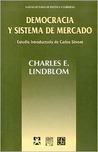 Democracia y Sistema de Mercado Democracia y Sistema de Mercado