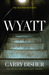 Wyatt (Wyatt, #7)
