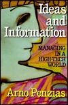 Ideas and Information: Managing in a High-Tech World
