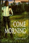 Come Morning