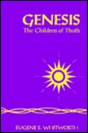 Genesis: The Children of Thoth