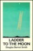 Ladder to the Moon