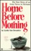 Home Before Morning (Mass Market Paperback)