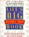 Life's Big Instruction Book: The Almanac of Indispensable Information