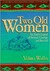 Two Old Women (Paperback)