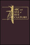 The Abc And Xyz Of Bee Culture by Roger A. Morse The Abc And Xyz Of Bee Culture by Roger A. Morse