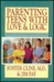 Parenting Teens with Love and Logic: Preparing Adolescents for Responsible Adulthood (Audio Cassette)