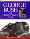 George Bush: His World War II Year
