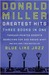 Donald Miller Greatest Hits...