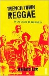 Trench Town Reggae, En Las Calles De Bob Marley/ Trench Town Reggae, In The Streets Of Bob Marley (Los Otros Libros) (Spanish Edition) Trench Town Reggae, En Las Calles De Bob Marley/ Trench Town Reggae, In The Streets Of Bob Marley (Los Otros Libros) (Spanish Edition)