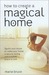 How to Create a Magical Home
