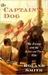 The Captain's Dog: My Journey with the Lewis and Clark Tribe (Hardcover)