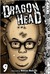 Dragon Head Volume 9 (Drago...