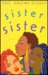 Sister, Sister (Hardcover)