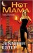 Hot Mama (Bigtime, #2)