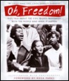 Oh, Freedom! by Linda Barrett Osborne