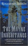 The Mayne Inheritance by Rosamond Siemon