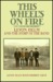 This Wheel's on Fire: Levon Helm and the Story of the Band