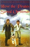 How The Pirates Saved Christmas How The Pirates Saved Christmas