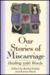 Our Stories of Miscarriage: Healing with Words