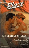 My Sexiest Mistake (Harlequin Blaze #44)