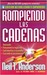 Rompiendo las Cadenas = Bondage Breaker (Paperback)