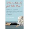 When Did I Get Like This? by Amy Wilson When Did I Get Like This? by Amy Wilson