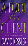 A Fool for a Client