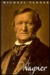 Wagner by Michael Tanner