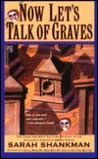 Now Let's Talk of Graves Now Let's Talk of Graves
