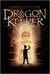 Dragon Keeper (Hardcover)