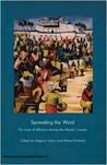 Spreading the Word: The Issue of Diffusion Among the Atlantic Creoles Spreading the Word: The Issue of Diffusion Among the Atlantic Creoles