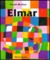 Elmar (Gebundene Ausgabe)