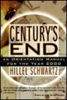 Century's end: An orientation manual for the year 2000 Century's end: An orientation manual for the year 2000