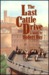 The Last Cattle Drive: A Novel (Paperback)