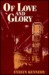 Of Love And Glory