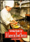 Getting Ready for a Career in Food Service
