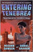 Entering Tenebrea