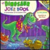 The Dinosaur Joke Book: A Compendium of Pre-Hysteric Puns (Pictureback(R))