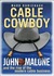 Cable Cowboy: John Malone and the Rise of the Modern Cable Business (Hardcover)