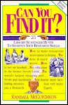 Can You Find It?: 25 Library Scavenger Hunts to Sharpen Your Research Skills