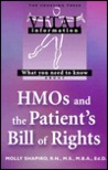 What You Need to Know About Hmos and the Patient's Bill of Rights (Vital Information)