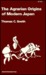 The Agrarian Origins of Modern Japan