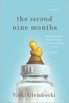The Second Nine Months by Vicki Glembocki The Second Nine Months by Vicki Glembocki